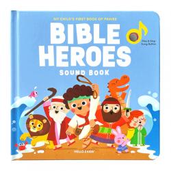  Bible Heroes Sound Book: My Child\'s First Book of Praise [With Battery] 