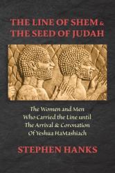 The Line of Shem & The Seed of Judah 