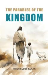  The Parables of the Kingdom 