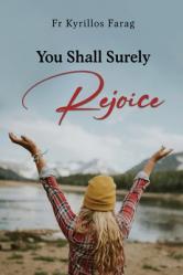  You Shall Surely Rejoice 