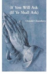  If You Will Ask (If Ye Shall Ask) 