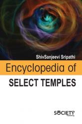  Encyclopedia of Select Temples 