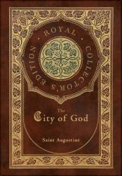  The City of God (Royal Collector\'s Edition) (Case Laminate Hardcover with Jacket) 