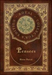  Pensees (Royal Collector\'s Edition) (Case Laminate Hardcover with Jacket) 