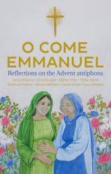  O Come Emmanuel: Reflections on the Advent Antiphons 