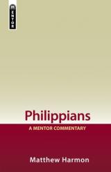  Philippians: A Mentor Commentary 