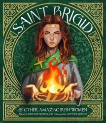  Saint Brigid & Other Amazing Irish Women 