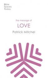 The Message of Love: The Only Thing That Counts 