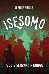  Isesomo: God\'s Servant in Congo 