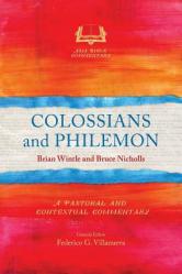  Colossians and Philemon: A Pastoral and Contextual Commentary 