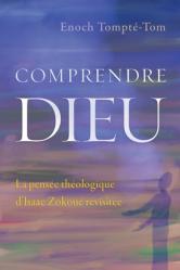  Comprendre Dieu: La pens 