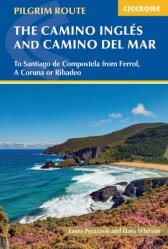  The Camino Ingles and Camino del Mar: To Santiago de Compostela from Ferrol, a Coruna or Ribadeo 