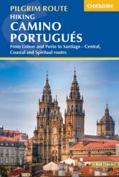  Hiking the Camino Portugues: From Lisbon and Porto to Santiago - Including the Central, Coastal and Spiritual Routes 