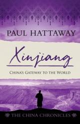  Xinjiang: China\'s Gateway to the World 