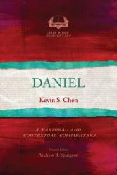  Daniel: A Pastoral and Contextual Commentary 