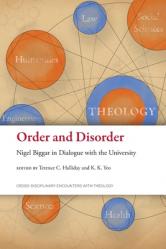  Order and Disorder: Nigel Biggar in Dialogue with the University 