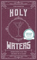  Holy Waters: Searching for the Sacred in a Glass 