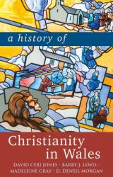  A History of Christianity in Wales 