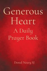 Generous Heart: A Daily Prayer Book 