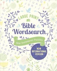  Large Print Bible Wordsearch: New Testament Puzzles (NIV Edition) 