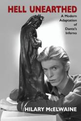  Hell Unearthed: A modern adaptation of Dante\'s Inferno 