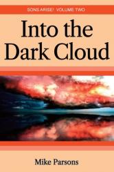  Into the dark Cloud: Sons Arise! Volume Two 