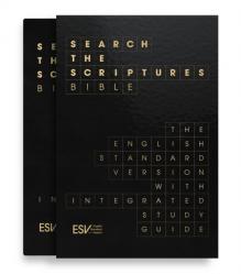  ESV Search the Scriptures Bible: The English Standard Version Bible with Integrated Study Guide 