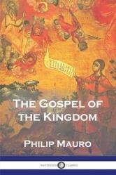  The Gospel of the Kingdom 