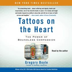  Tattoos on the Heart: The Power of Boundless Compassion 