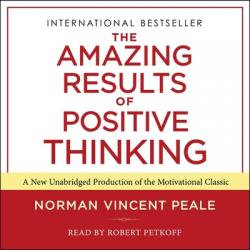  The Amazing Results of Positive Thinking 