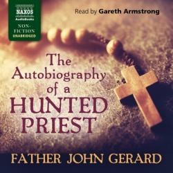  Autobiography of a Hunted Priest Lib/E 