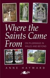  Where the Saints Came from 