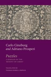  Puzzles: A Seminar on the \'Benefit of Christ\' 