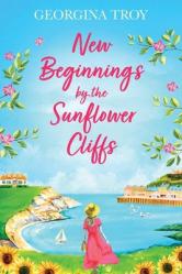  New Beginnings by the Sunflower Cliffs 
