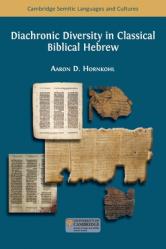  Diachronic Diversity in Classical Biblical Hebrew 
