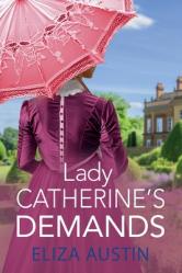  Lady Catherine\'s Demands 