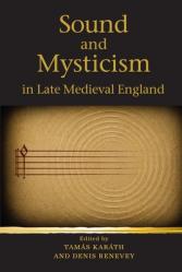  Sound and Mysticism in Late Medieval England 