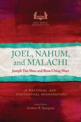  Joel, Nahum, and Malachi: A Pastoral and Contextual Commentary 