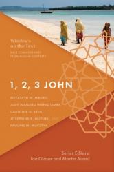  1, 2, 3 John: Bible Commentaries from Muslim Contexts 