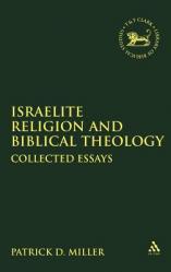  Israelite Religion and Biblical Theology 