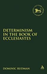  Determinism in the Book of Ecclesiastes 