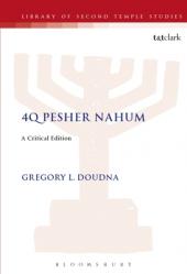  4q Pesher Nahum: A Critical Edition 