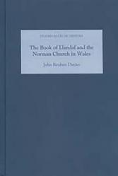  The Book of Llandaf and the Norman Church in Wales 