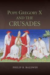  Pope Gregory X and the Crusades 