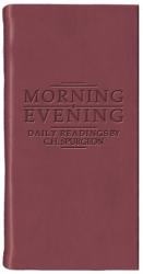  Morning and Evening - Matt Burgundy: Daily Readings by C. H. Spurgeon 