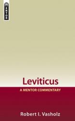  Leviticus: A Mentor Commentary 