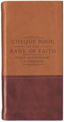  Chequebook of the Bank of Faith - Tan/Burgundy: Daily Readings by C. H. Spurgeon 