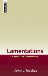  Lamentations: A Mentor Commentary 