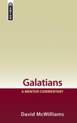  Galatians: A Mentor Commentary 