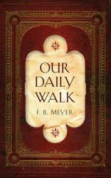 Our Daily Walk: Daily Readings 